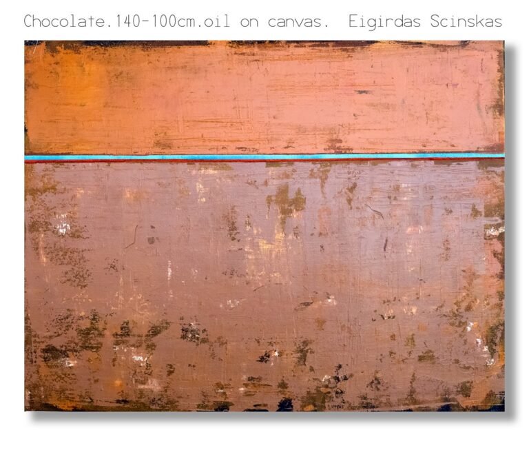 Chocolate - Abstraktūs paveikslai Eigirdas Scinskas