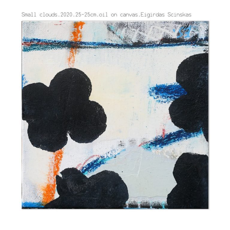 Small clouds - Abstraktūs paveikslai Eigirdas Scinskas