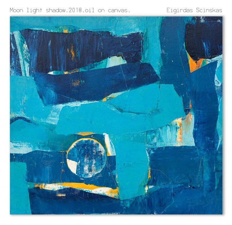 Moon light shadow - Abstraktūs paveikslai Eigirdas Scinskas