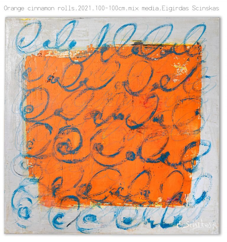 Orange cinnamon rolls - Abstraktūs paveikslai Eigirdas Scinskas