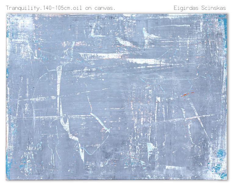 Tranquility - Abstraktūs paveikslai Eigirdas Scinskas