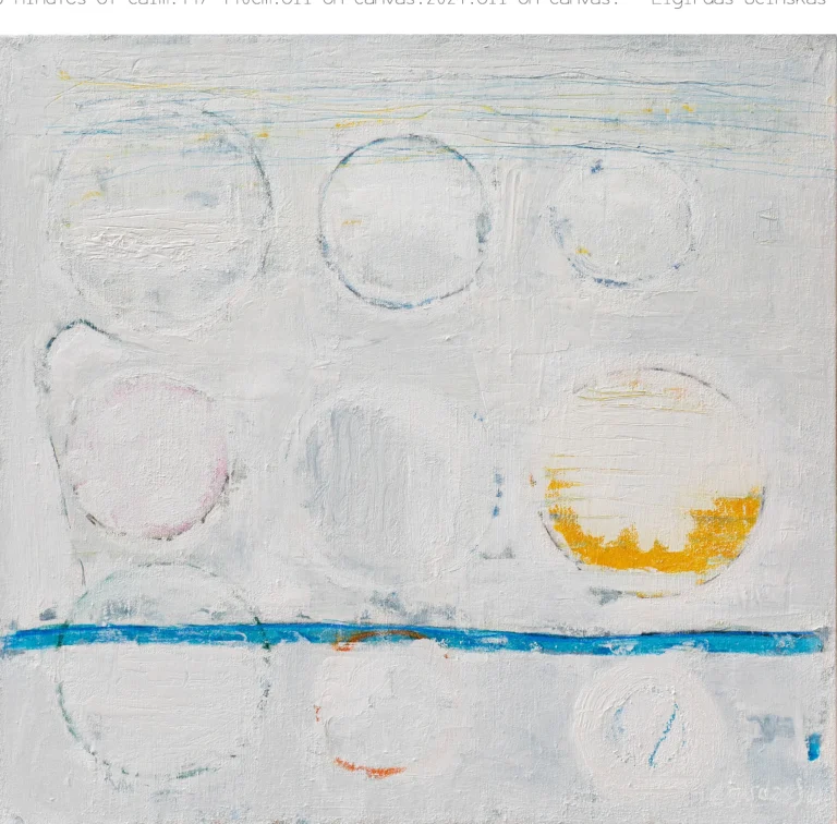 9 MINUTES OF CALM – abstraktus paveikslas, 147×140 cm, aliejus ant drobės, menininkas Eigirdas Scinskas