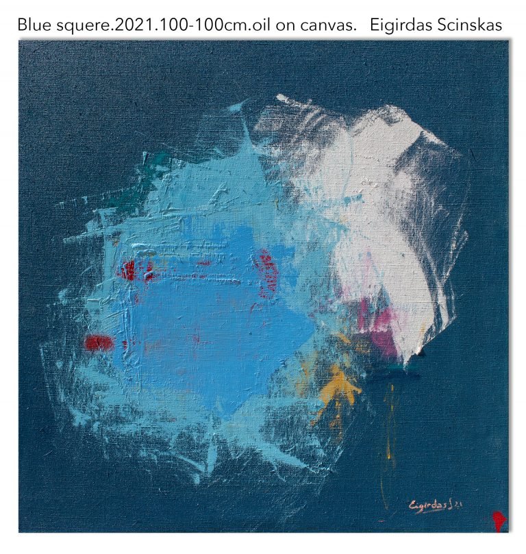 Blue square - Abstraktūs paveikslai Eigirdas Scinskas