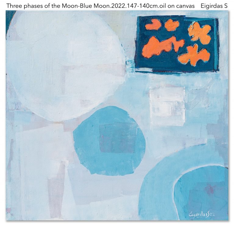 Three phases of the Moon - Blue Moon - Abstraktūs paveikslai Eigirdas Scinskas