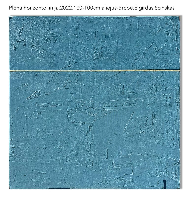Plona horizonto linija - Abstraktūs paveikslai Eigirdas Scinskas