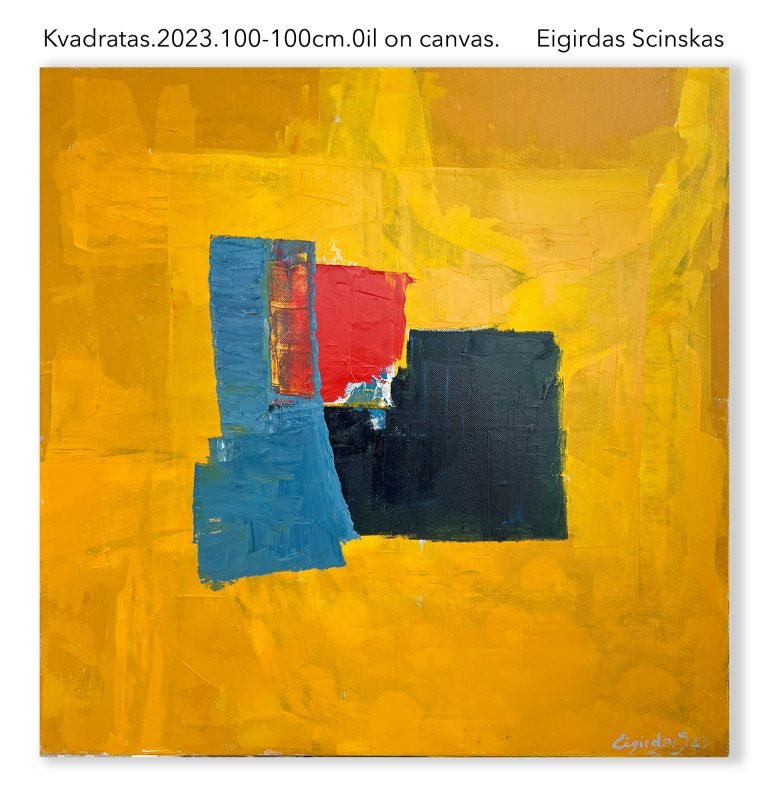 Kvadratas - Abstraktūs paveikslai Eigirdas Scinskas