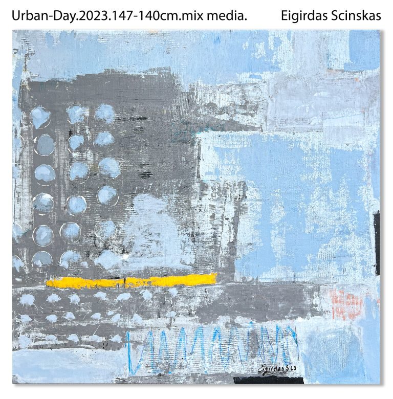 Urban - Day - Abstraktūs paveikslai Eigirdas Scinskas